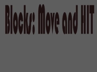 Blocks Move n HIT background