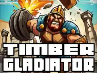 Timber Gladiator background