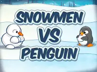 Snowmen VS Penguin
